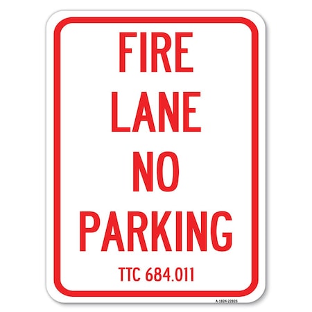 Signmission Texas Fire Lane No Parking Heavy-Gauge Aluminum Rust Proof Parking Sign, 24" L, 18" H, A-1824-22825 A-1824-22825